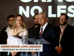 AMLO quiere pasar a la historia como un buen presidente de México